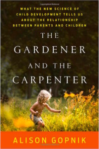 TheGardenerAndTheCarpenter-WhatTheNewScienceOfChildDevelopmentTellsUsAboutTheRelationshipBetweenParentsAndChildren_H500px